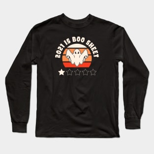 2021 is boo sheet 1 star review Long Sleeve T-Shirt